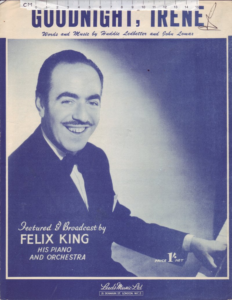 Goodnight Irene by Huddie Ledbetter & John Lomax, Old Sheet Music. ID:9262
