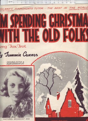 I'm spending Christmas with the old folks - Old Sheet Music by Feldman
