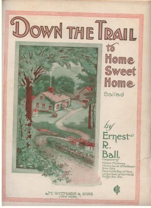 Down the trail - Old Sheet Music by M Witmark & Sons