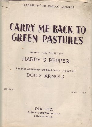 Carry me back to green pastures - Old Sheet Music by Dix