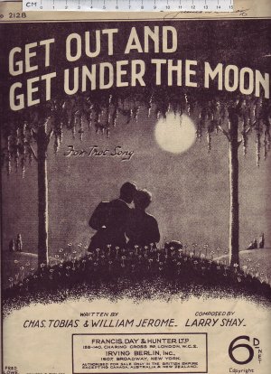 Get out and get under the moon - Old Sheet Music by Francis Day & Hunter