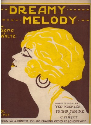 Dreamy melody - Old Sheet Music by Francis Day & Hunter