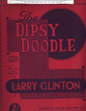 The Dipsy Doodle - Old Sheet Music by Francis Day & Hunter
