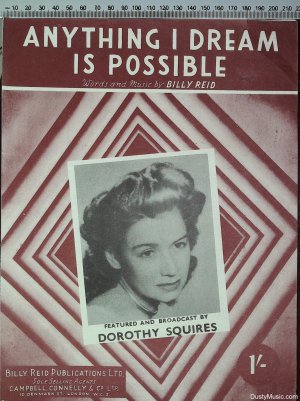 Anything I dream is possible - Old Sheet Music by Campbell Connelly