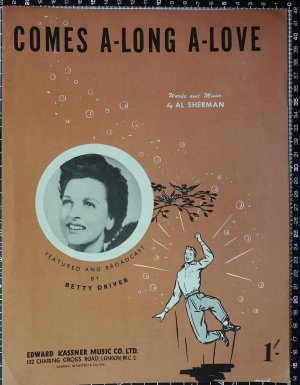 Comes a-long a-love - Old Sheet Music by Kassner
