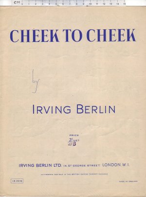 Cheek to cheek - Old Sheet Music by Irving Berlin