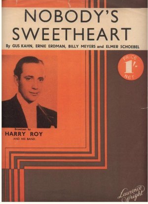 Nobody's sweetheart - Old Sheet Music by Lawrence Wright