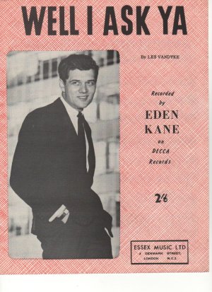 Well I ask ya - Old Sheet Music by Essex