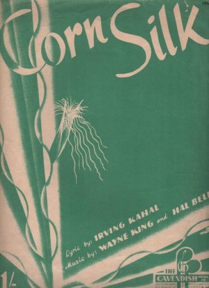 Corn silk - Old Sheet Music by Cavendish