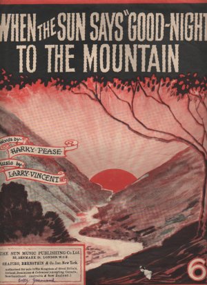 When the sun says goodnight to the mountain - Old Sheet Music by Sun