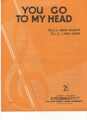 You go to my head - Old Sheet Music by Feldman