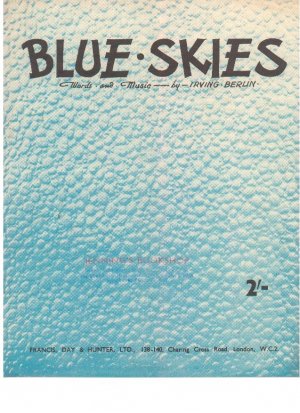 Blue skies - Old Sheet Music by Francis Day & Hunter