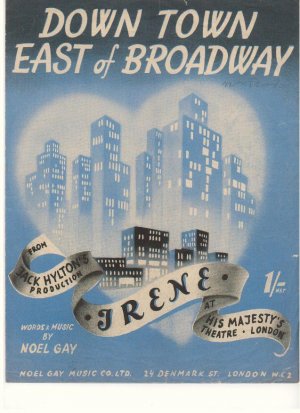 Down town east of Broadway - Old Sheet Music by Noel Gay