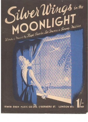 Silver wings in the moonlight - Old Sheet Music by Dash
