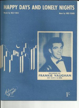 Happy days and lonely nights - Old Sheet Music by Lawrence Wright