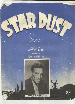 Star dust - Old Sheet Music by Lawrence Wright