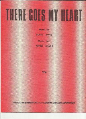 There goes my heart - Old Sheet Music by Francis Day & Hunter