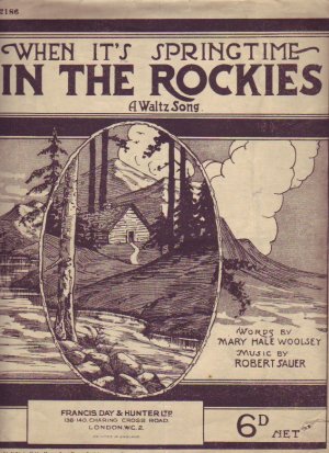 When it's springtime in The Rockies - Old Sheet Music by Francis Day & Hunter