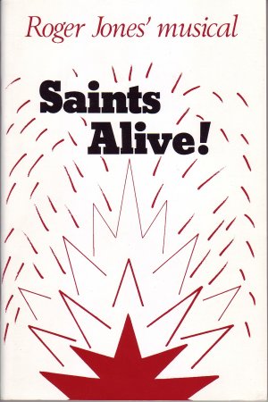 Saints Alive (Musical) - Old Sheet Music by National Christian Education Council