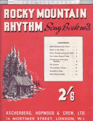 Rocky Mountain Rhythm, song book no 3. - Old Sheet Music by Ascherberg, Hopwood & Crew, Ltd.