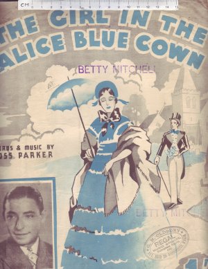 The girl in the Alice blue gown - Old Sheet Music by Dash