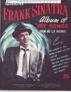 Frank Sinatra Album of Hit Songs - Old Sheet Music by Robbins