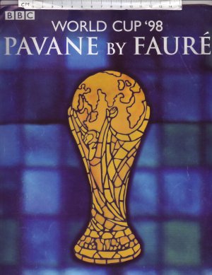 World Cup 98 Pavane by Faure - Old Sheet Music by BBC